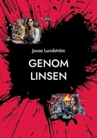 Genom Linsen: Nathalies Resa från Vuxendagis till Framgång (Swedish Edition) 9180800009 Book Cover