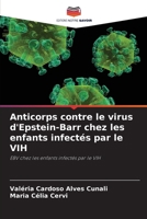 Anticorps contre le virus d'Epstein-Barr chez les enfants infectés par le VIH (French Edition) B0GGNZ97GX Book Cover