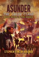 ASunder: The Irish Clans: Book Seven in the Series 1952314151 Book Cover