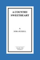 A Country Sweetheart 1519560397 Book Cover