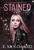 Stained with Ash B0CRJW9SWN Book Cover