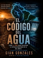 El Codigo Del Agua B0H6WM158J Book Cover