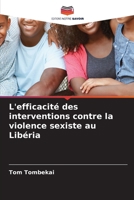 L'efficacité des interventions contre la violence sexiste au Libéria (French Edition) 6209923534 Book Cover