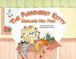 Purringest Kitty Misplaces His Purr 1736823647 Book Cover
