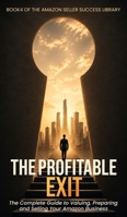 The Profitable Exit 1918897727 Book Cover