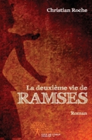 La deuxième vie de Ramsès: Roman (French Edition) 2812151757 Book Cover