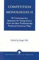 Competition Monologues II 0819174408 Book Cover