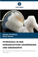 Hydrogele in Der Konservativen Zahnmedizin Und Endodontie (German Edition) 6630390733 Book Cover