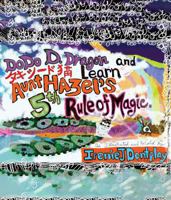 DoDo D. Dragon and Takeshido Neko Learn Aunt Hazel's 5th Rule of Magic 196912055X Book Cover