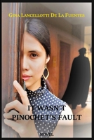 IT WAS NOT PINOCHET'S FAULT null Book Cover