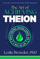 Achieving Theion: Mastering Excellence as a Way of Life B0DYJXDZ72 Book Cover