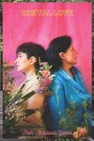 Digital Love: Find your heart desire on the internet today B0BW1YLXM3 Book Cover