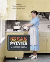 STEAK BLE D'INDE PATATE. LA SAVOUREUSE HISTOIRE DE LA 2761963075 Book Cover