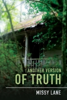 Another Version of Truth 1641117192 Book Cover