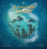 Il Fanciullo Lontano 8833465063 Book Cover