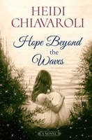 Hope Beyond the Waves 195766312X Book Cover