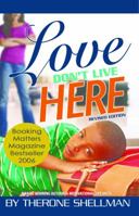 Love Don't Live Here revised edition 1495172023 Book Cover