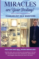 Miracles are Your Destiny! 1735299448 Book Cover