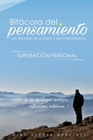 Bitácora del pensamiento: Los secretos de la razón y del entendimiento 1973321173 Book Cover