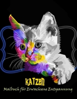 Katzen Malbuch für Erwachsene Entspannung: stressabbauende Designs B08W5RFY2V Book Cover