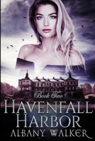 Havenfall Harbor: Book Two B08WP2BFNY Book Cover