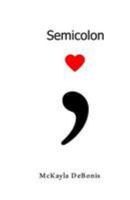 Semicolon ; 1978328362 Book Cover