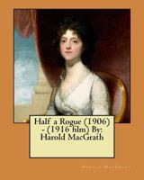 Half a Rogue 1546512640 Book Cover