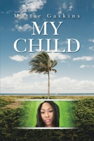 My Child 1638673764 Book Cover