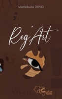 Reg'art (Harmattan Guinée) (French Edition) 2140333683 Book Cover