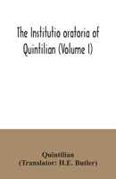 The institutio oratoria of Quintilian 9354035175 Book Cover