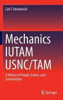 Mechanics IUTAM USNC/TAM: A History of People, Events, and Communities 3319812521 Book Cover