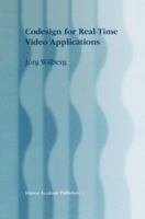 Codesign for Real-Time Video Applications 0792380061 Book Cover