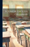 A Junior English Grammar ... 1021274070 Book Cover