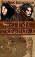 The Time Treasure: Insidious Inheritance 098520950X Book Cover