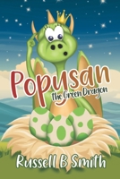 Popysan The Green Dragon: The mystery of the stone eggs. 183831461X Book Cover