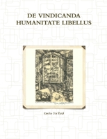 de Vindicanda Humanitate Libellus 1291906703 Book Cover