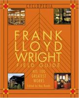 Frank Lloyd Wright Field Guide 1840654171 Book Cover