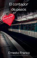 El contador de pasos (Spanish Edition) B0FGYB8LGG Book Cover