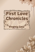 First Love Chronicles B0DYZXGF2M Book Cover