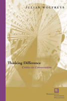 Thinking Difference: Critics in Conversation 0823223086 Book Cover