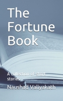 The Fortune Book: A collection of short stories B08F6Y3R4Q Book Cover