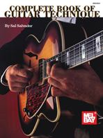 Mel Bay's Complete Book of Guitar Technique 156222557X Book Cover