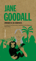 Jane Goodall: Aprender de los chimpancés 8417440992 Book Cover