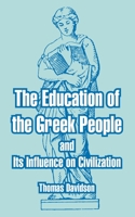 The Education Of The Greek People And Its Influence On Civilization 1162931337 Book Cover