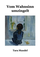 Vom Wahnsinn umzingelt: Die Familie, der Lockdown und ich (German Edition) 3759794831 Book Cover