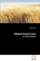 Global Food Crisis: A critical Analysis 3639231864 Book Cover