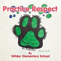 Practice Respect 1539355284 Book Cover