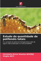 Estudo da quantidade de polifenóis totais (Portuguese Edition) 6207202996 Book Cover