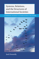 Systems, Relations, and the Structures of International Societies 100935518X Book Cover