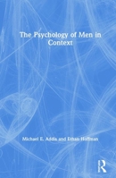 The Psychology of Men in Context 1138589330 Book Cover